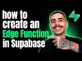HOW TO CREATE AN EDGE FUNCTION IN SUPABASE STEP-BY-STEP GUIDE 2026