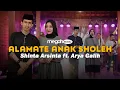 SHINTA ARSINTA ft. ARYA GALIH - ALAMATE ANAK SHOLEH (OFFICIAL LIVE MUSIC COVER) | MEGAH MUSIC