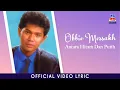 Download Lagu Obbie Messakh - Antara Hitam Dan Putih (Official Lyric Video)