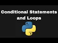 Conditional Statements Loops Python Programming Tutorial