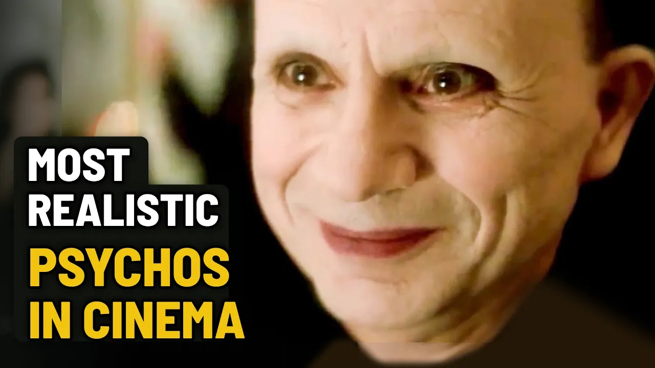 Decided by Scientists: 9 Most Realistic PSYCHOPATHS in Cinema History