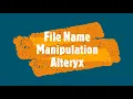 File rename and copy using Alteryx