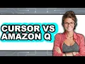 Cursor vs Amazon Q - Which Is Better