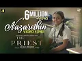 Download Lagu Nazarethin Video Song | The Priest | Mammootty | Manju Warrier | Rahul Raj | Jofin T Chacko MP3