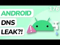 Android VPNs Are Leaky Again