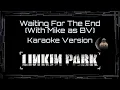 Download Lagu Linkin Park • Waiting For The End (with Mike as Backing Vocal) (CC Karaoke / Instrumental)
