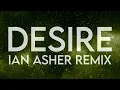 Download Lagu Desire - Ian Asher (Remix) Lyrics