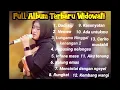 Download Lagu Full Album Terbaru 2023 || WORO WIDOWATI || Dadi siji - Nemen #worowidiowati #nemen #dadi siji