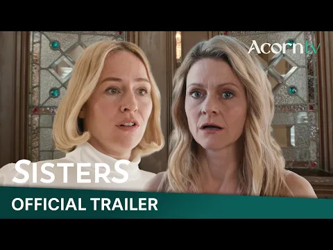 SisterS | Season 2 Official Trailer | Premieres April 22 on Acorn TV