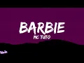 MC Tuto - Barbie (Letra/Legendado)