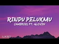 RINDU PELUKMU - Chaeroel ft. 4Loven (Lyrics Video)