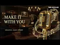 Make It With You – Soulful Vocal Jazz Cover | Romantic Classic Love Song