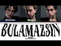 PERMA Bulamazsın Lyrics (Color Coded Lyrics)