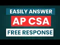 How to answer FRQs on AP CSA in 18 minutes