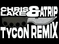 Make You Fight-Chris Lake & ATRIP(TY FREELY REMIX)