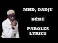 MHD ft. DADJU - Bébé (Paroles/Lyrics)