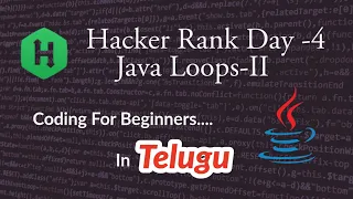 Day-4 HackerRank Java Coding Challenge Java Loops-II In Telugu