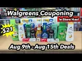 I Got 75 Worth of Walgreens Products for 22 Aug 9th - Aug 15th Deals
