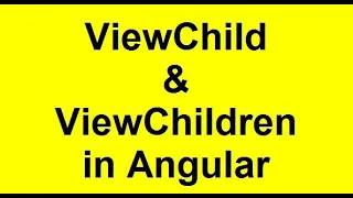 ViewChild ViewChildren in Angular Angular Interview Question Answers Learn Angular Concepts