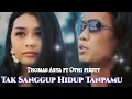 Download Lagu Thomas Arya ft Ovhi Firsty~Tak Sanggup Hidup Tanpamu||Official Lirik