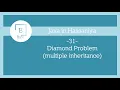 31 - Diamond Problem multiple inheritance