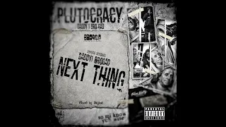Daddy1 - Next Thing (Official Audio)