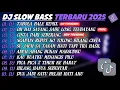 Download Lagu DJ SLOW BASS TERBARU 2025🎵DJ TABOLA BALE REMIX🎵DJ OH HAI SAYANG SABE LONG TEUBAYANG🎵FULL ALBUM