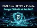 DNS Over HTTPS Stop Your ISP From Spying On Your Browsing 2026 Pi-hole Setup