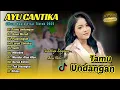 Ayu Cantika - TAMU UNDANGAN | GAUN MERAH | PUJANINGSIH | SEKTI | MAHESA MUSIC || FULL ALBUM KOPLO