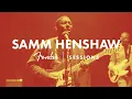 Download Lagu Samm Henshaw | Fender Sessions | Fender