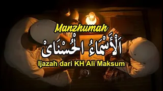 Download 🔴 Nadzom ASMAUL HUSNA  Ijazah KH Ali Maksum MP3