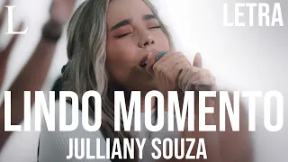 Download Lindo Momento - Julliany Souza Letra MP3