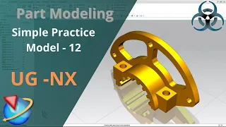 Siemens Unigraphics NX-Basic Part modeling Example 12 for beginners