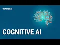 What is Cognitive AI Cognitive Computing vs Artificial Intelligence AI Tutorial Edureka