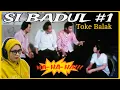 Download Lagu REACTION❗️SI BADUL PART 1 || SI BADUL TOKE BALAK😅🤣
