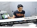 Download Lagu [Tepe Drum Cover] Chandra Liow - Gapapa Jelek Yang Penting Sombong