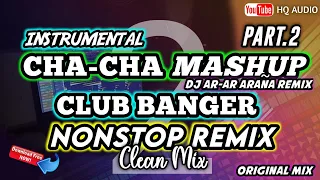 Download INSTRUMENTAL CHA-CHA CLUB BANGER MEDLEY ( PART.2 ) by DJ AR-AR ARAÑA REMIX | OLDIES MUSIC ORIGINALS MP3
