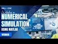 Workshop on Numerical Simulation using MATLAB Skill-Lync
