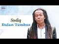 Download Lagu Sodiq - Dalan Tembus (Official Music Video)