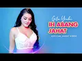 Download Lagu Gita Youbi - Ih Abang Jahat (Ih Abang Jahat Akutuh Cinta Berat) | (Official Music Video)