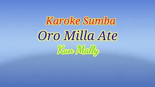 Download KAROKE ORO MILLA ATE // LAGU SUMBA // KUN MALLI // TANPA VOKAL MP3