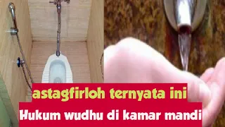 Download astagfirloh ternyata ini HUKUM WUDHU DI KAMAR MANDI  menurut ISLAM, Habib Novel alaydrus MP3