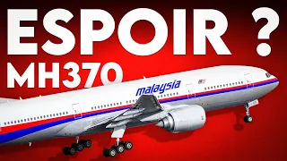 Le vol MH370 a disparu en vol, mais l'espoir renaît