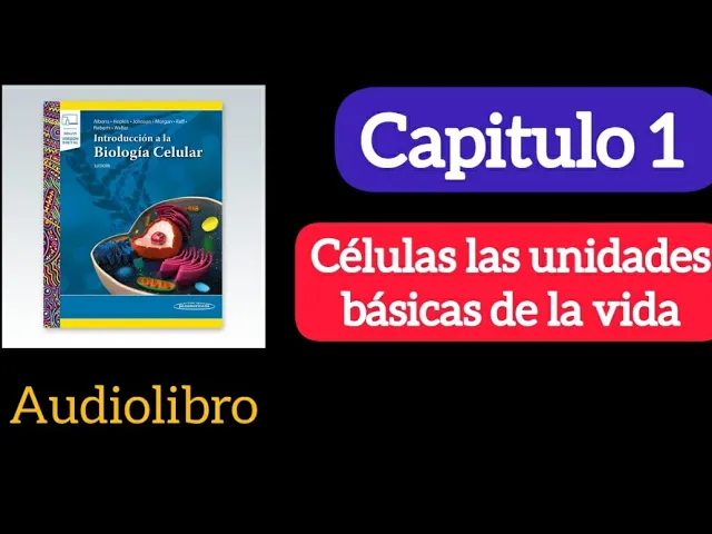 🎧Células las unidades básicas de la vida Audiolibro Biología Celular Alberth 🛑 Medicina