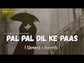 Download Lagu Pal Pal Dil Ke Paas | Lofi | Kishore kumar | Old Is Gold | Black mail | Song | KP Lofi Songs