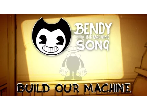Download MP3 BENDY AND THE INK MACHINE SONG (Build Our Machine) LYRIC VIDEO - DAGames