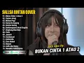Download Lagu BUKAN CINTA 1 ATAU 2 - SALLSA BINTAN FEAT 3 PEMUDA BERBAHAYA FULL ALBUM TERBARU 2025