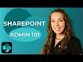 Ultimate SharePoint Admin 101 Everything You Need to Know