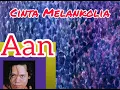 Download Lagu AaN~Cinta Melankolia.
