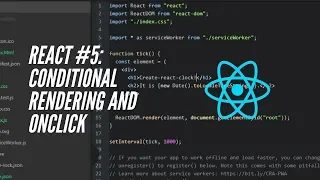 React Tutorial Conditional Rendering and Event Handling